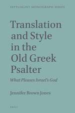 Translation and Style in the Old Greek Psalter