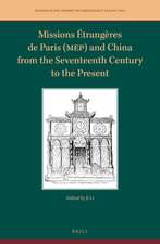 Missions Étrangères de Paris (MEP) and China from the Seventeenth Century to the Present