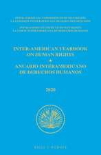 Inter-American Yearbook on Human Rights / Anuario Interamericano de Derechos Humanos, Volume 36 (2020) (VOLUME II)