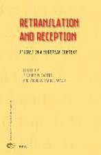 Retranslation and Reception: Studies in a European Context