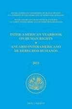 Inter-American Yearbook on Human Rights / Anuario Interamericano de Derechos Humanos, Volume 37 (2021) (VOLUME I)