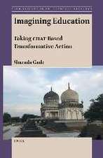 Imagining Education: Taking Chat Based Transformative Action