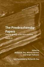 The Preobrazhensky Papers, Volume 2: The New Economics (Theory and Practice): 1922-1928