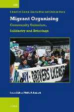 Migrant Organising: Community Unionism, Solidarity and Bricolage