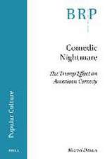 Comedic Nightmare: The Trump Effect on American Comedy