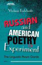 Russian and American Poetry of Experiment