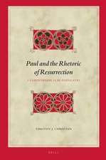 Paul and the Rhetoric of Resurrection