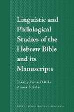 Linguistic and Philological Studies of the Hebrew Bible and its Manuscripts