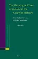 The Meaning and Uses of βασιλεία in the Gospel of Matthew: Semantic Monosemy and Pragmatic Modulation