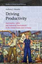 Driving Productivity: Automation, Labor, and Industrial Development in the United States and Germany