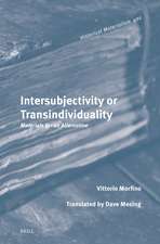 Intersubjectivity or Transindividuality: Materials for an Alternative