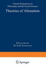 Theories of Alienation: Critical perspectives in philosophy and the social sciences