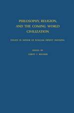 Philosophy, Religion, and the Coming World Civilization: Essays in Honor of William Ernest Hocking