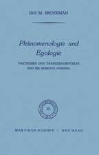 Phänomenologie und Egologie: Faktisches und transzendentales Ego bei Edmund Husserl