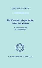 Zur Wesenlehre des psychischen Lebens und Erlebens: Mit einem Geleitwort von H.L. van Breda