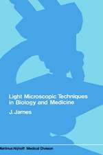 Light microscopic techniques in biology and medicine