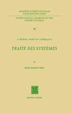 A Critical Study of Condillac’s: Traité des Systèmes