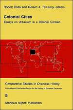 Colonial Cities: Essays on Urbanism in a Colonial Context