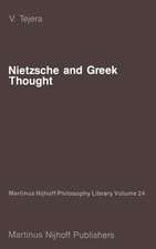 Nietzsche and Greek Thought