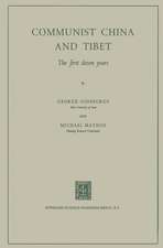 Communist China and Tibet: The First Dozen Years