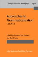 Approaches to Grammaticalization