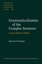 Grammaticalization of the Complex Sentence