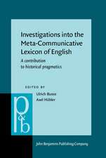 Investigations into the Meta-Communicative Lexicon of English