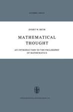 Mathematical Thought: An Introduction to the Philosophy of Mathematics