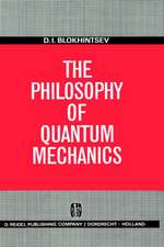 The Philosophy of Quantum Mechanics