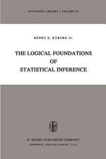 The Logical Foundations of Statistical Inference