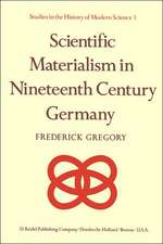 Scientific Materialism in Nineteenth Century Germany