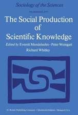 The Social Production of Scientific Knowledge: Yearbook 1977