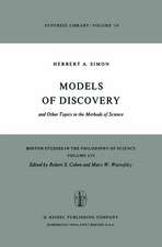 Models of Discovery: and Other Topics in the Methods of Science