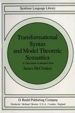 Transformational Syntax and Model Theoretic Semantics: A Case Study in Modern Irish