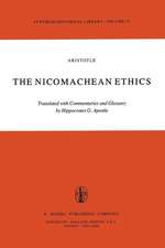 The Nicomachean Ethics: Translation with Commentaries and Glossary