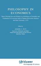 Philosophy in Economics: Papers Deriving from and Related to a Workshop on Testability and Explanation in Economics held at Virginia Polytechnic Institute and State University, 1979