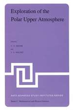 Exploration of the Polar Upper Atmosphere: Proceedings of the NATO Advanced Study Institute held at Lillehammer, Norway, May 5–16, 1980