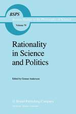 Rationality in Science and Politics