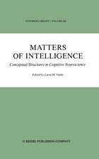 Matters of Intelligence: Conceptual Structures in Cognitive Neuroscience