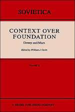 Context Over Foundation: Dewey and Marx