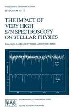 The Impact of Very High S/N Spectroscopy on Stellar Physics: Proceedings of the 132nd Symposium of the International Astronomical Union held in Paris, France June 29 – July 3, 1987