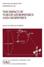 The Impact of VLBI on Astrophysics and Geophysics: Proceedings of the 129th Symposium of the International Astronomical Union Held in Cambridge, Massachusetts, U.S.A., May 10–15, 1987