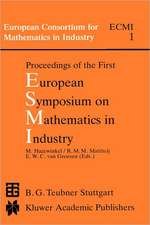 Proceedings of the First European Symposium on Mathematics in Industry