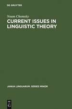 Current Issues in Linguistic Theory