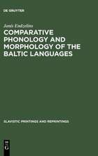 Comparative Phonology and Morphology of the Baltic Languages