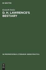 D. H. Lawrence's Bestiary: A Study of his Use of Animal Trope and Symbol