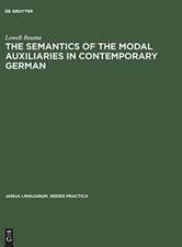 The Semantics of the Modal Auxiliaries in Contemporary German