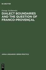 Dialect Boundaries and the Question of Franco-Provençal