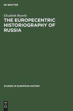 The Europecentric Historiography of Russia: An Analysis of the Contribution by Russian Emigre Historians in the USA, 1925-1955, Concerning 19th Century Russian History