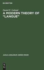 A Modern Theory of "Langue"